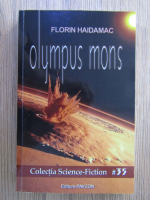 Anticariat: Florin Haidamac - Olympus Mons