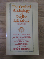 Anticariat: Frank Kermode - The Oxford anthology of english literature (volumul 1)