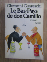 Giovanni Guareschi - Le Bas-Pays de don Camillo