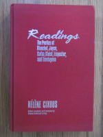 Helene Cixous - Readings. The poetics of Blanchot, Joyce, Kafka, Kleist, Lispector and Isvetayeva