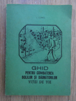 I. Comes - Ghid pentru combaterea bolilor si daunatorilor vitei de vie