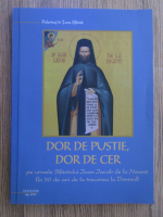 Ioan Iacob de la Neamt - Dor de pustie, dor de cer