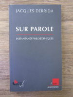 Jacques Derrida - Sur parole