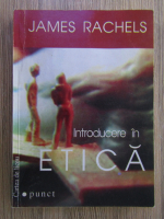 James Rachels - Introducere in etica