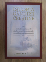 Jonathan Hill - Istoria gandirii crestine