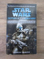 Karen Traviss - Star Wars, republic commando. Hard contact