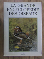 La grande encyclopedie des oiseaux