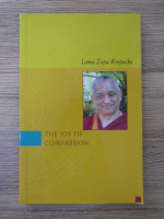 Lama Zopa Rinpoche  - The joy of compassion