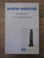 Martin Heidegger - Introduction a la metaphysique