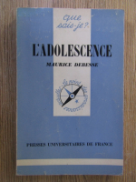 Anticariat: Maurice Debesse - L'adolescence