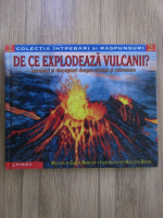 Anticariat: Melvin Berger - De ce explodeaza vulcanii? Intrebari si raspunsuri despre vulcani si cutremure