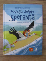 Mihai Manescu - Povesti despre speranta