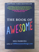 Anticariat: Neil Pasricha - The book of awesome