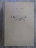 Anticariat: O. S. Ioffe - Drept civil sovietic