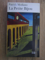 Patrick Modiano - La petite bijou