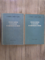 Anticariat: S. D. Ponomarev - Calculul modern de rezistenta si constructia de masini (2 volume)