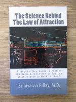Anticariat: Srinivasan Pillay - The science behind the law of attraction