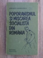 Stefania Mihailescu - Poporanismul si miscarea socialista din Romania