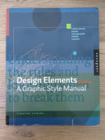 Timothy Samara - Design elements. A graphic style manual