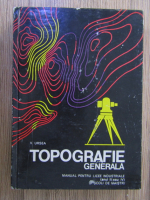 V. Ursea - Topografie generala