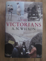 A. N. Wilson - The victorians