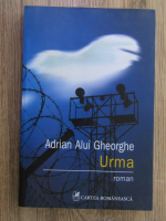 Adrian Alui Gheorghe - Urma