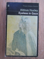 Aldous Huxley - Eyeless in Gaza