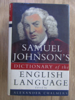 Alexander Chalmers - Samuel's Johnson's dictionary of the english language