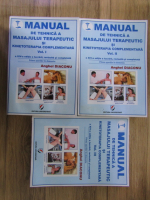 Anghel Diaconu - Manual de tehnica a masajului terapeutic si kinetoterapia complementara (3 volume)