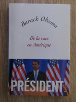 Anticariat: Barack Obama - De la race en Amerique