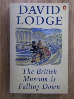 David Lodge - The British Museum is falling down