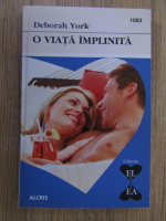 Deborah York - O viata implinita