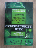 Douglas W Hubbard - How to measure anything in cybersecurity risk
