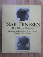 Frans Lasson - Isak Dinesen, her life in pictures
