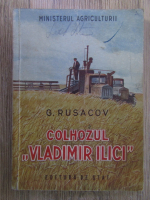 G. Rusacov - Colhozul Vladimir Ilici