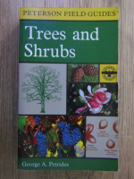 George A. Petrides - A field guide to trees and shrubs