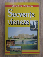 Gheorghe Radulescu - Secvente vieneze