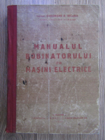 Gheorghe Secara - Manualul bobinatorului de masini electrice