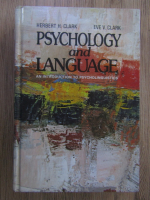 Herbert H. Clark, Eve V. Clark - Psychology and language. An introduction to psycholonguistics