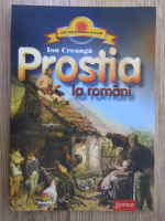 Ion Creanga - Prostia la romani