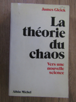 James Gleick - La theorie du chaos