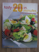 Anticariat: Jenni Fleetwood - Tasty meals in 20 minutes
