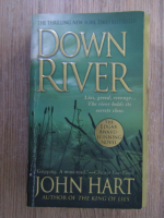 Anticariat: John Hart - Down river