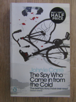 John Le Carre - The spy who came in from the cold