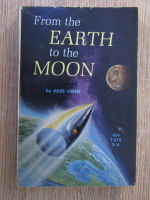 Jules Verne - From the earth in to the moon