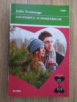 Anticariat: Julie Fontange - Anotimpul schimbarilor