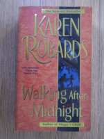 Karen Robards - Walking after midnight