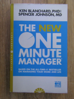 Anticariat: Ken Blanchard, Spencer Johnson - The new one minute manager