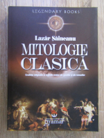 Anticariat: Lazar Saineanu - Mitologie clasica