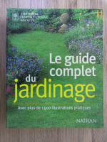 Anticariat: Le guide complet du jardinage
